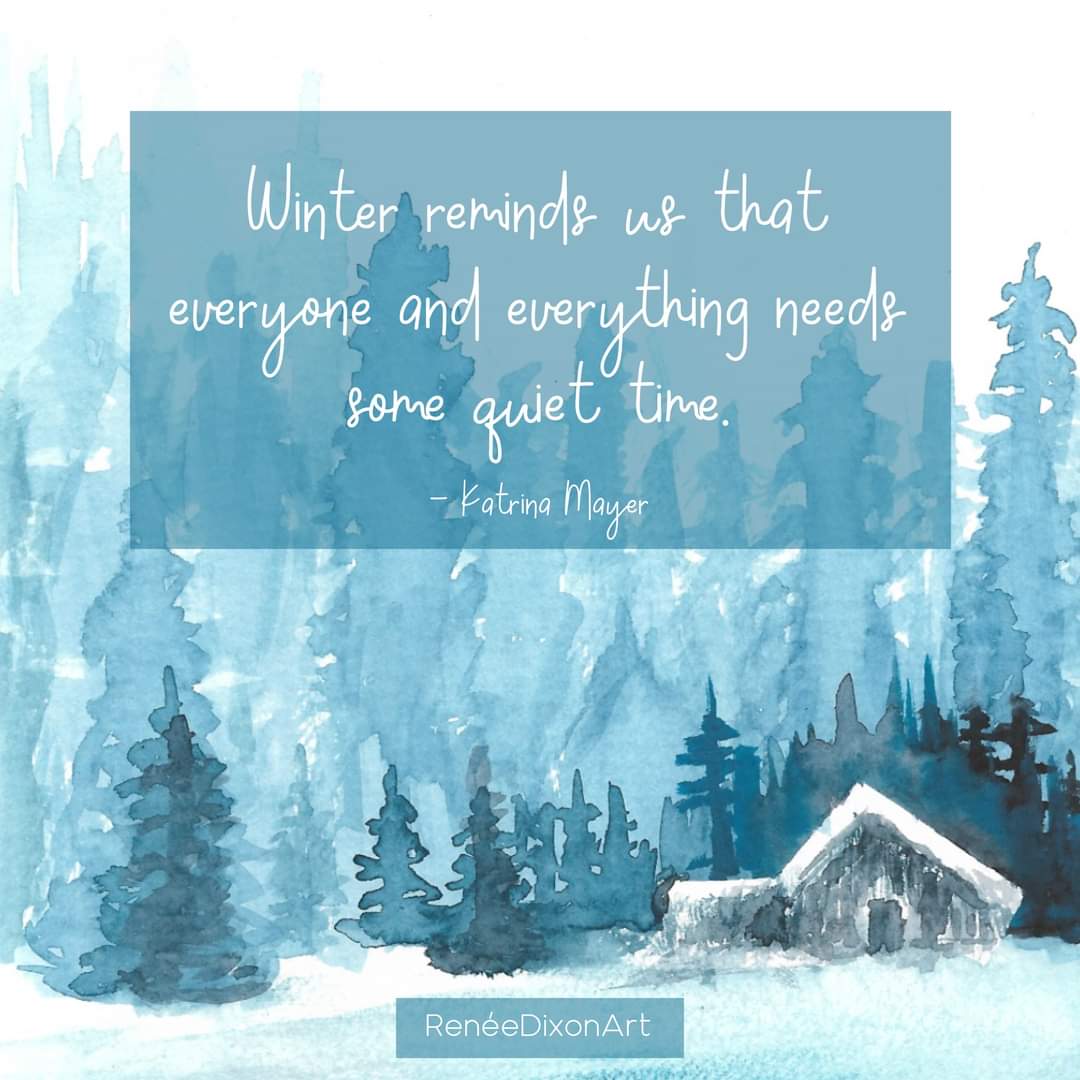 ReneeDixonArt's tweet photo. Winter reminds us that everyone and everything needs some quiet time. - Katrina Mayer ❄

#MyArtWork #Art #Artist #ArtistOnTwitter #ReneeDixonArt #LowVision #LowVisionArtist #VisuallyImpaired #NewYear #Quote #Winter #Snow #KatrinaMayer https://t.co/sgcHsxOg1f