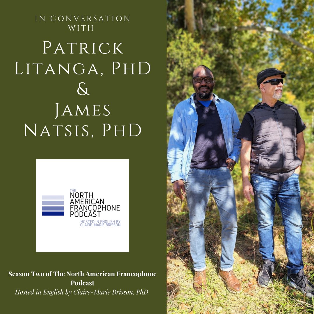 the_francophone's tweet photo. Tune in NOW to listen to the second episode of the new second season of The North American Francophone Podcast with Patrick Litanga, PhD and James Natsis, PhD in conversation with our host @ClaireMBrisson, PhD! 
https://t.co/9HiSExtFgY #francophone #francophonie #AmFr https://t.co/7xX0Hj8g38