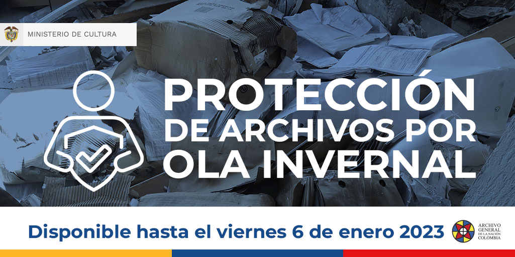 📢¡Atención!
El #AGNInvita a las entidades del orden nacional y territorial que durante la ola invernal presentada en el país hayan sufrido algún tipo de afectación en sus #Archivos, a reportarlos a través de la siguiente encuesta: 
archivogeneral.gov.co/agn/form/encue…

📌Plazo: 6/01/2023