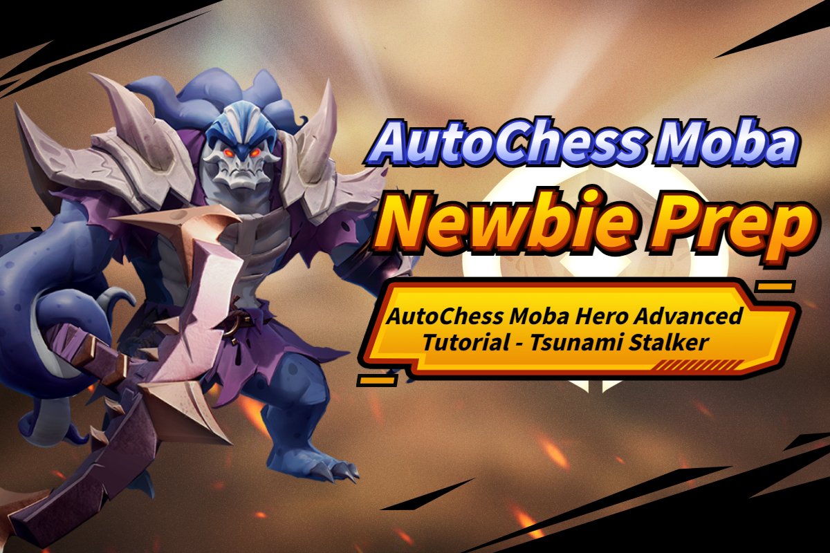 AutoChess_Moba's tweet photo. 📒ACM Newbie Prep - Autochess Moba Hero Advanced Tutorial: Tsunami Stalker

View more: https://t.co/ilKFeZnO9p

#AutoChessMoba #ACM #Moba #Guide https://t.co/XoM2x0AT8Q