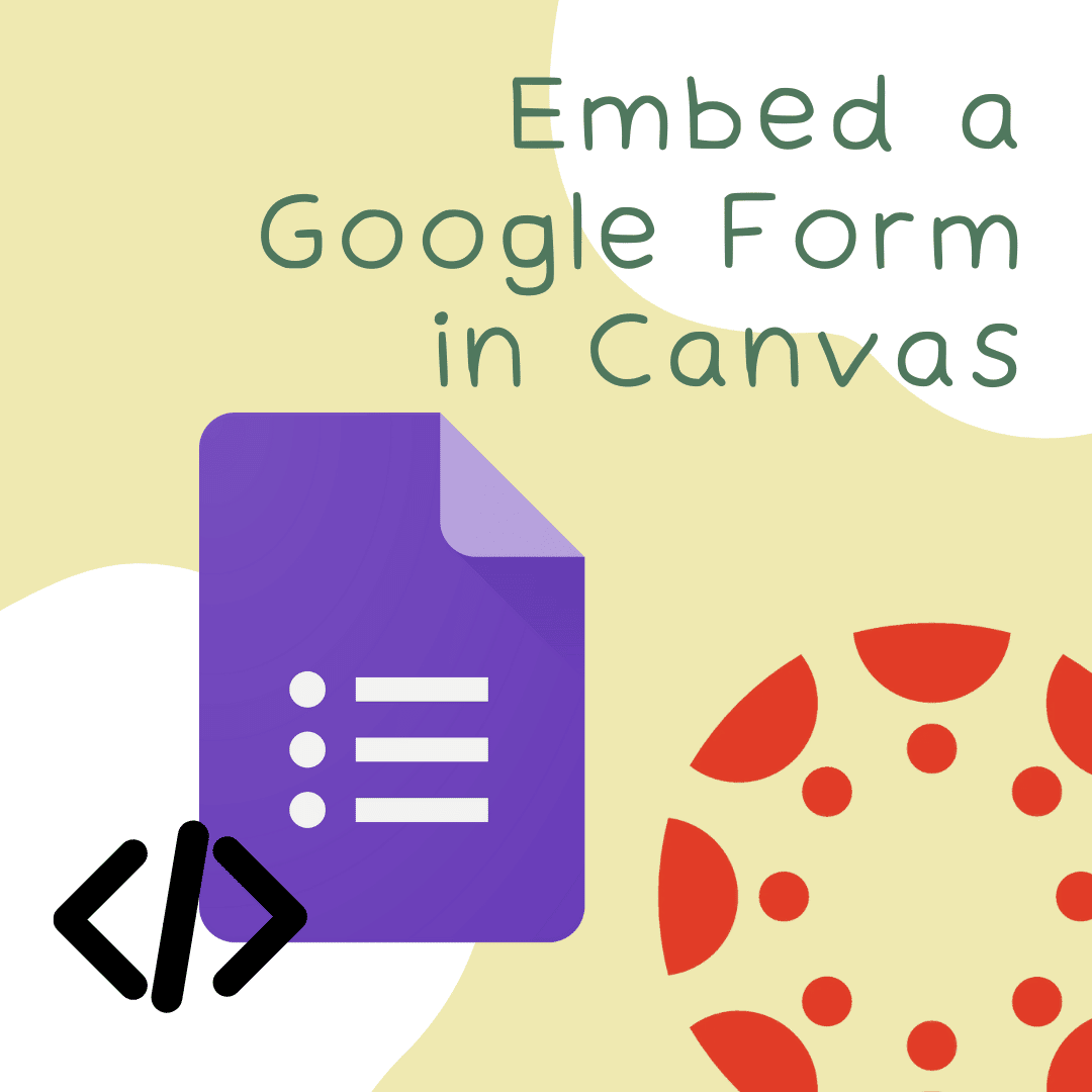 Embedding a Google Form In CANVAS LMS alicekeeler.com/2021/10/20/emb…