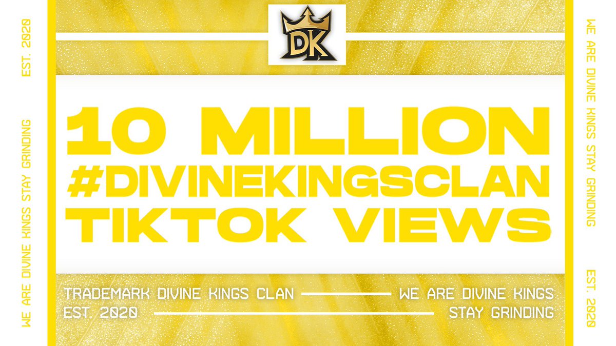DivineKingsClan's tweet photo. Thank you all for helping us reach 10 MILLION views across our hashtag on TikTok for the past few months!

Our community is core to what we do and we really appreciate the amount of love you guys showed us the past few months. Thank you all so much for supporting us. #DKGrind 🔱 https://t.co/qGVRR4uBmF