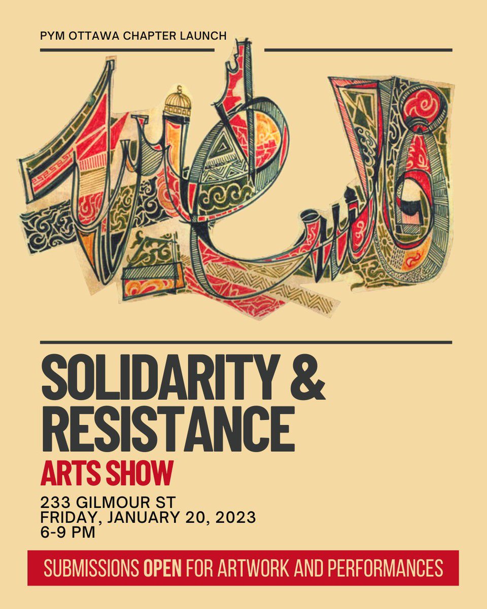 OTTAWA: On Friday, January 20, 2023, the Palestinian Youth Movement will launch their Ottawa chapter!

If you are an artist interested in platforming your work, we invite you to submit your work through the PYM Ottawa Solidarity &amp; Resistance Arts Show link in our bio.