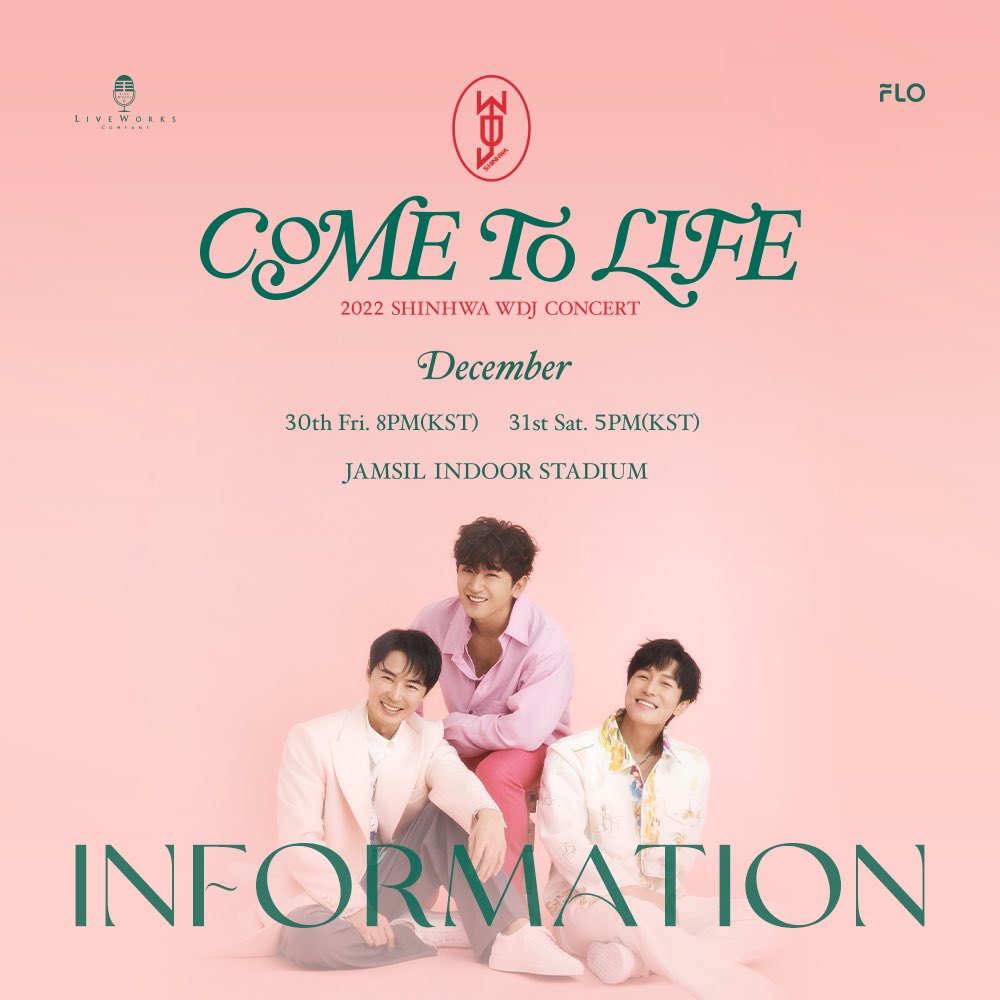 LIVEWORKSCO's tweet photo. [NOTICE]
2022 SHINHWA WDJ CONCERT
〈COME TO LIFE〉 INFORMATION
⠀
12월 30일 (금), 12월 31일 (토) 양일간
잠실 실내체육관에서 진행되는
2022 SHINHWA WDJ CONCERT 〈COME TO LIFE〉
공연 안내 사항을 전달드립니다.

#신화 #SHINHWA
#신화WDJ #SHINHWA_WDJ
#Come_to_Life https://t.co/9hU0LPFyfC