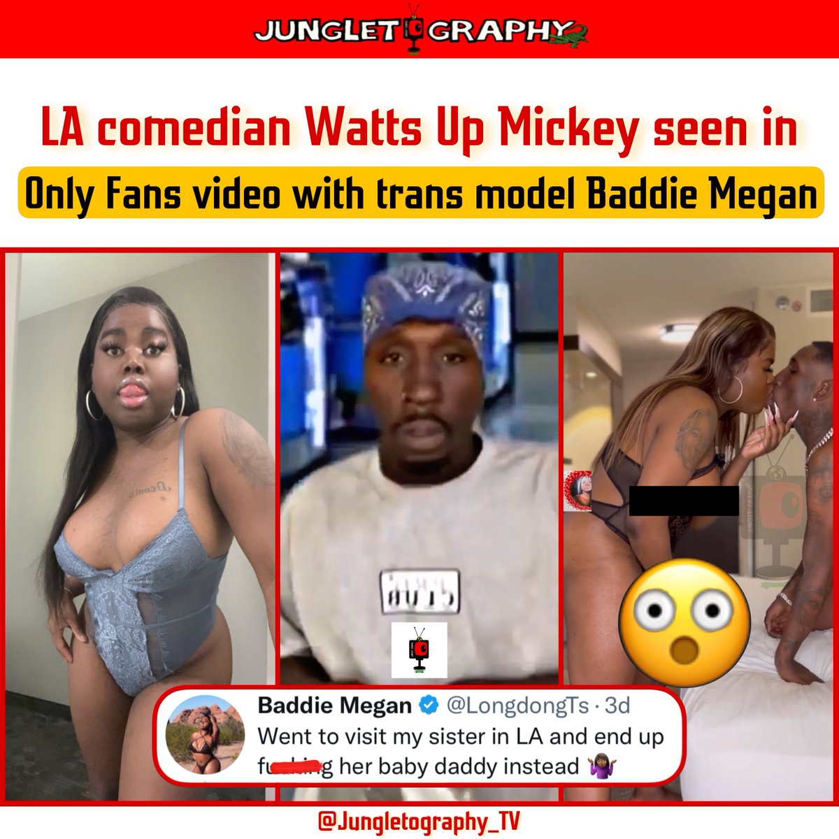 Jungletography TV 🌹 on X: LA comedian #WattsUpMickey seen in #OnlyFans  video with trans model #MeganBaddie (@LongDongTs) 😱👀  t.coP5iEkCpddn  X