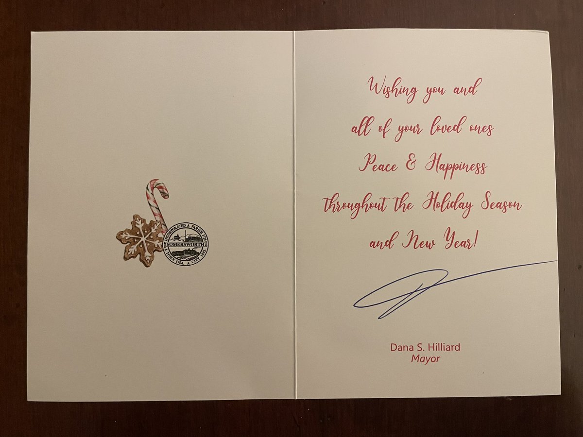 I got a nice holiday card today from <a href="/DanaHilliard_NH/">Dana Hilliard</a>, the mayor of Somersworth, NH. He seems like a terrific guy but since I have never visited New Hampshire, I’m really wondering how I got on the mailing list.