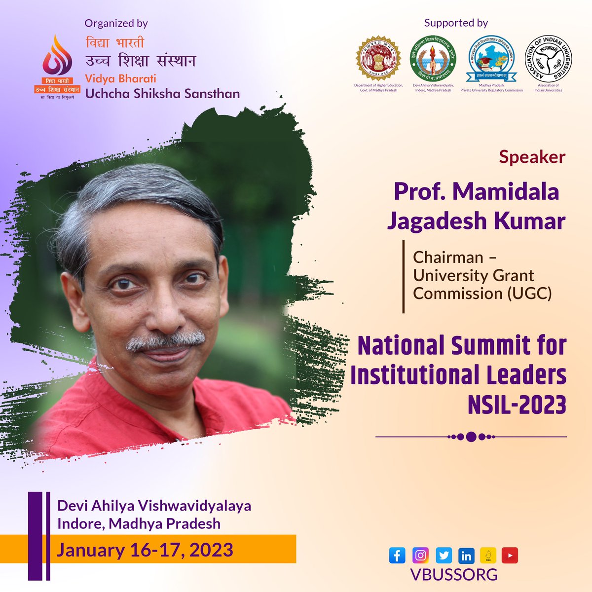VBUSSOrg's tweet photo. Prof. M. Jagadesh Kumar (@mamidala90) , Chairman of (UGC) will join us as speaker at National Summit for Institutional Leaders -2022 at Devi Ahilya Vishwavidyalaya, Indore Madhyapradesh on 16-17, January 2023. 

For registration visit https://t.co/ea04a2Mr4y

#NSIL2023 https://t.co/j1lXDkyLbd