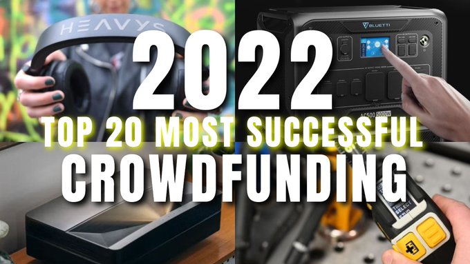 top 20 most successful crowdfunding of 2022