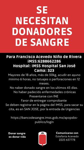 JCarlos_Valerio's tweet photo. #ServicioSocial || Se requieren donadores de cualquier tipo de sangre para Francisco Acevedo Niño de Rivera que se encuentra grave en el Hospital de San José del IMSS. Si usted puede o desea donar, llamar al 222 563 7778. #Puebla https://t.co/JAUNTPBACr