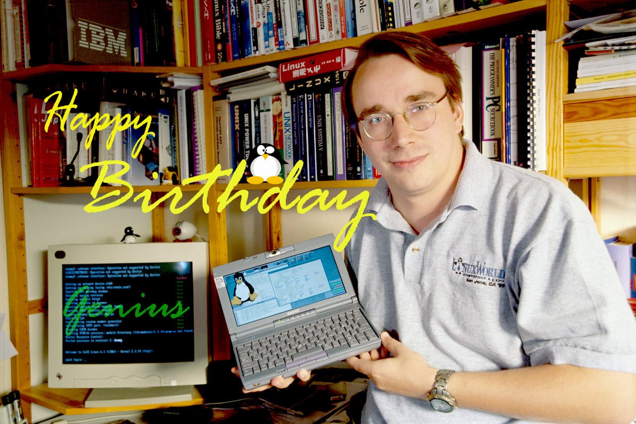 Happy Birthday Linus Torvalds, the father of the Linux kernel    