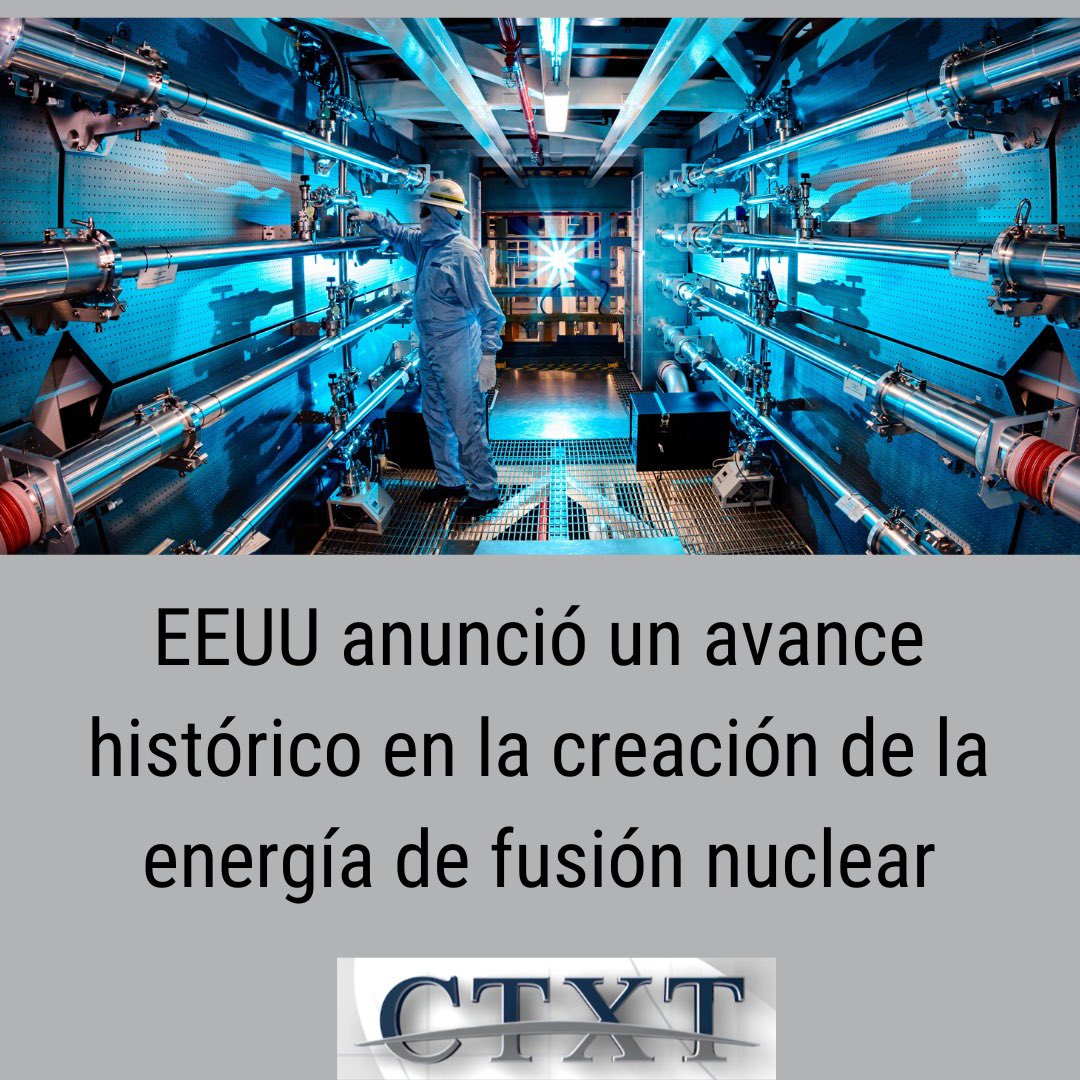 CTXT_RD's tweet photo. El Gobierno de EE.UU. ha anunciado este martes un gran hito científico: la generación de energía limpia a partir de la fusión nuclear en un laboratorio de California. "Esto es solo el comienzo", ha dicho la secretaria de Energía, Jennifer Granholm, en una rueda de prensa. https://t.co/SarJalU1Mj