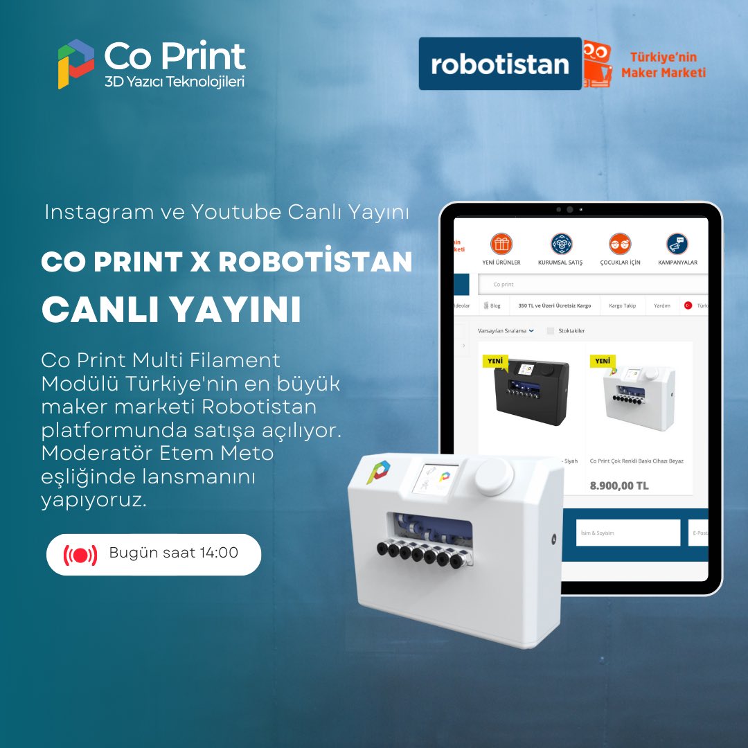 Co Print 3D Printing Technologies (@coprint3d) on Twitter photo Co Print Multi Filament Modülü, Türkiye'nin en büyük maker marketi <a href="/robotistan/">Robotistan</a>’da satışa sunuluyor. Ürünün lansmanı için bu gün saat 14:00'da Robotistan Instagram ve Youtube kanalları üzerinde sizlerle buluşuyoruz. Co Print Multi Filament Modülü, Türkiye'nin en büyük maker marketi <a href="/robotistan/">Robotistan</a>’da satışa sunuluyor. Ürünün lansmanı için bu gün saat 14:00'da Robotistan Instagram ve Youtube kanalları üzerinde sizlerle buluşuyoruz.