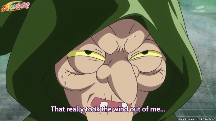 Smile PreCure! ep.34 @ 18:54.30
"That really took the wind out of me..."
#PreCure