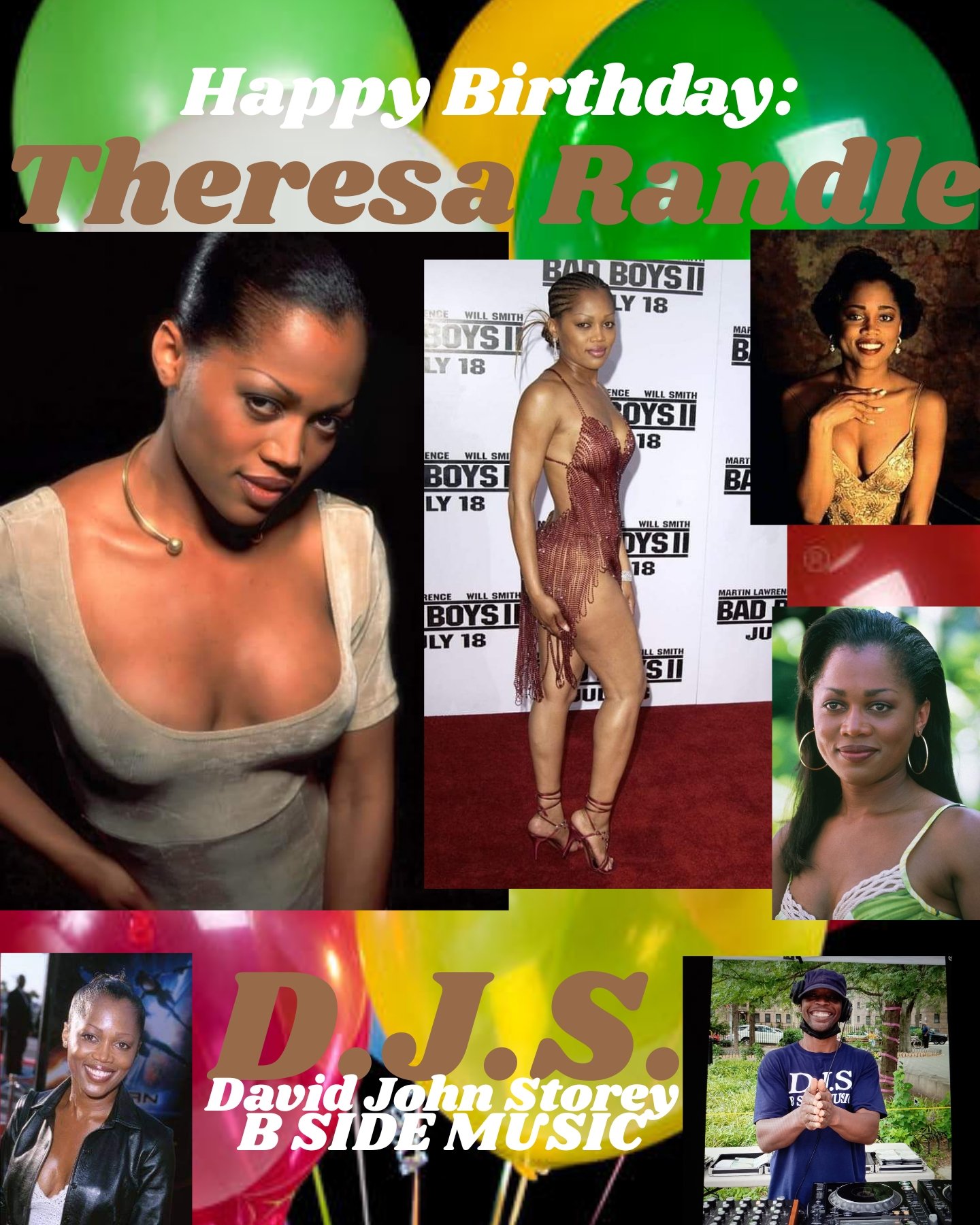 I(D.J.S.)\"B SIDE\" wish Actress: \"THERESA RANDLE\" Happy Birthday!!! 