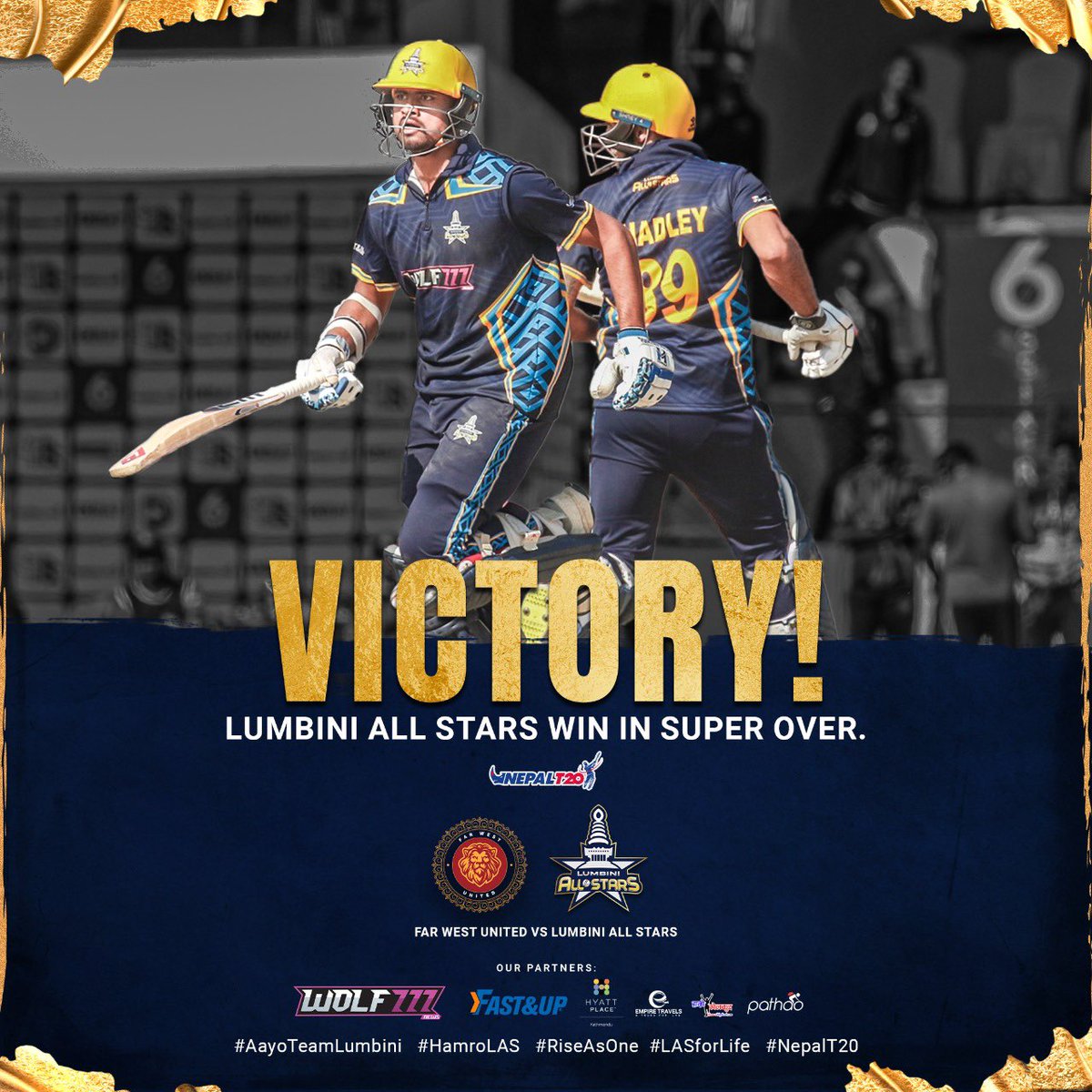 Super Victory! We win in super over in another thriller of a match! We’re getting used to some intense gaming action in the Nepal T20 League!

#RiseAsOne
#AayoTeamLumbini
#HamroLAS
#LASforLife
#NepalT20
#LumbiniAllStars