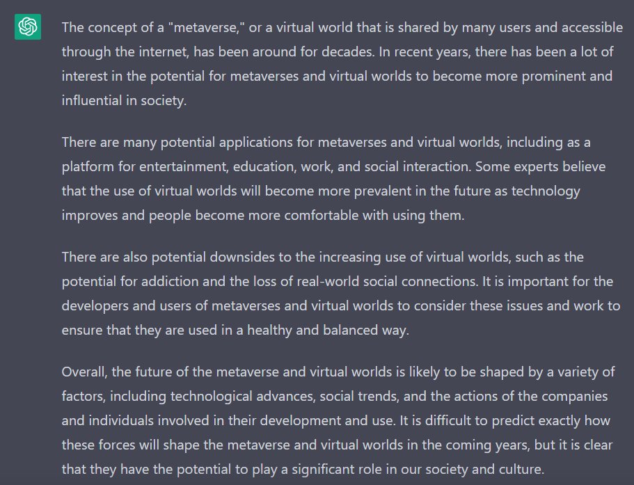 realitychain's tweet photo. This is #ChatGPT's opinions on the #Metaverse 😳
Take a look at the 3rd paragraph 👀
That's where #RealityChain comes in:
- Multichain ✅
- Interoperable ✅
- Casual Experience ✅
- Socially Immersive ✅
- Ultra-Accessible ✅
- Generate YOUR own Metaverse ✅
#NEAR #NEARProtocol https://t.co/bFhFLd775N