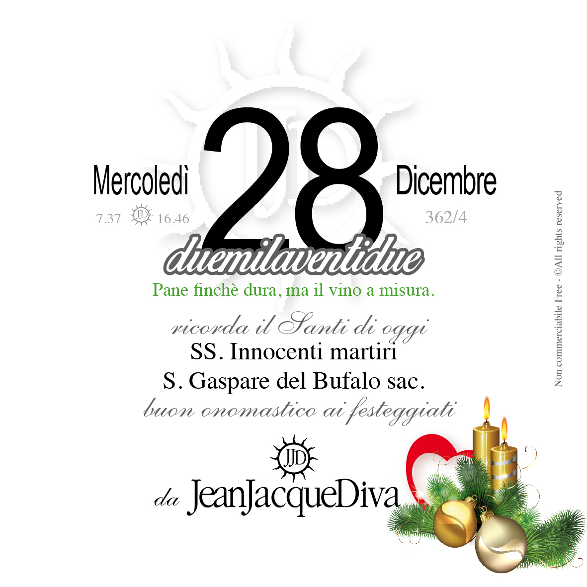 JeanJacqueDiva's tweet photo. Buondì #Felicegiornata 🌞da #JeanJacqueDiva 🎩🖋
#caffè ☕️virtuale conVoi ogni mattina e il mio #calendario #28dicembre #mercoledì
#Santodelgiorno
Buon #onomastico #Donna #Iolando 💕🎁
#buongiorno #frasibellissime
#ognigiornounafrase #frasedelgiorno
#proverbi #filosofiadivita https://t.co/3Ri8nNE67u