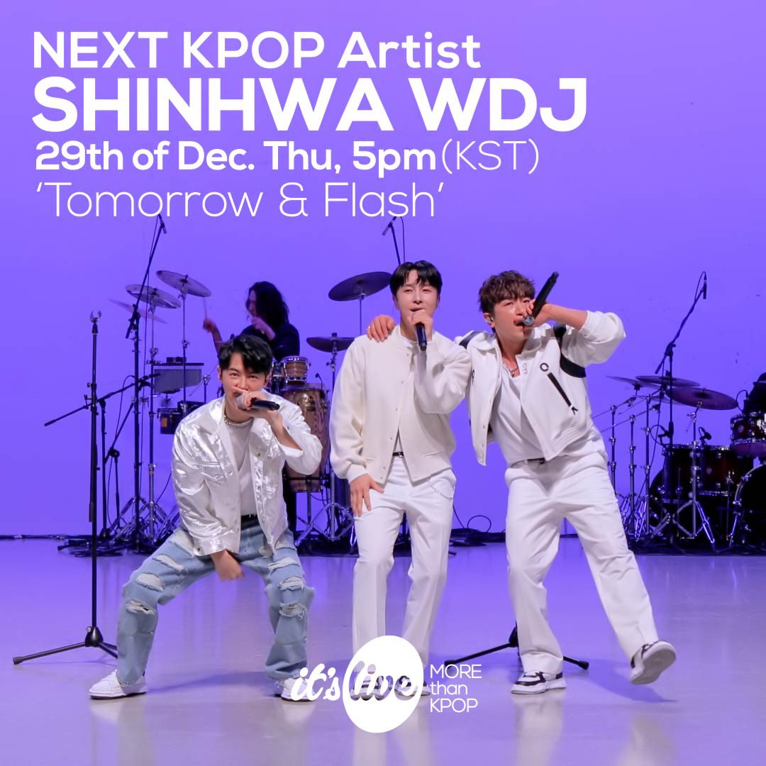 LIVEWORKSCO's tweet photo. [#신화WDJ SCHEDULE]
⠀
✅ 12/29 (목) 5PM
YOUTUBE 《it's Live》
https://t.co/l2o1CCRMJu
⠀
✅ 12/30 (금) 8PM
2022 SHINHWA WDJ CONCERT 《COME TO LIFE》
⠀
✅ 12/31 (토) 5PM
2022 SHINHWA WDJ CONCERT 《COME TO LIFE》

#신화 #SHINHWA
#신화WDJ #SHINHWA_WDJ
#Come_to_Life https://t.co/dVfAZzmkM9