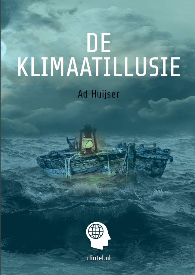 ClintelNED's tweet photo. Oud Philips-topman Ad Huijser schreef voor @ClintelNED het essay De Klimaatillusie. Huijser beschrijft hoe we niet alleen in een klimaatillusie leven maar ook 'oplossingen' aandragen die een illusie zijn.
https://t.co/KVG1zT4sBr https://t.co/ftjlyi6k4m