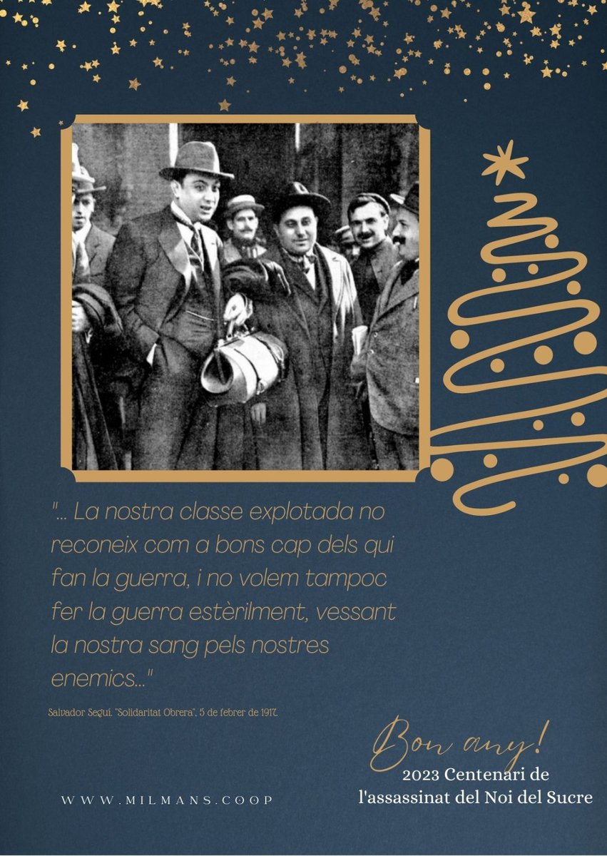 MilMansCoop's tweet photo. Aquest 2023 farà cent anys que els pistolers de la patronal van assassinar al sindicalista i actiu membre de la Vaga de la Canadenca (on es va aconseguir les 8 hores de jornada laboral), Salvador Seguí, més conegut com el Noi del Sucre. https://t.co/tM5r7UiCpZ