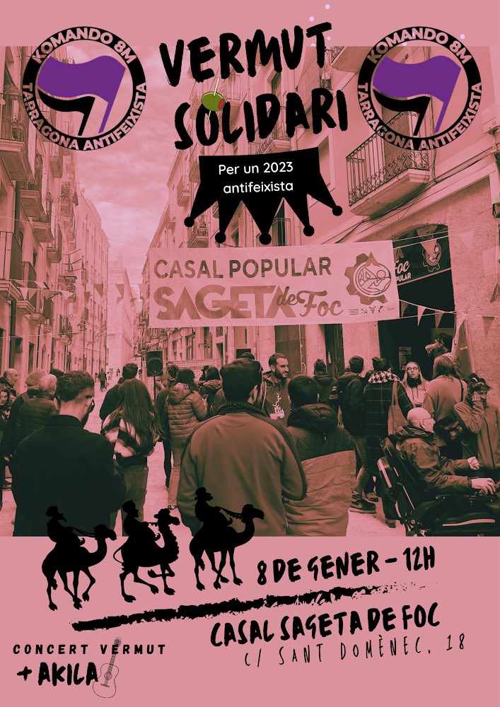 El dia 8 de gener organitzem un vermut solidari per donar suport a les encausades del 8M de Tarragona, denunciades per l'ultradreta. Hi haurà concert i picoteo, no podeu faltar-hi!!!!