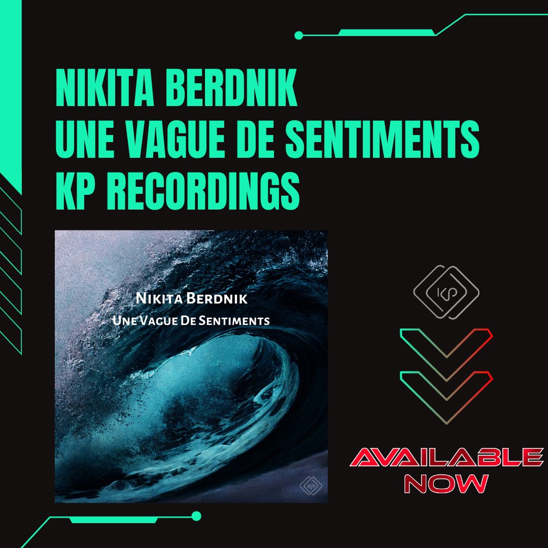 KpRecordings's tweet photo. Out Now !!!
Nikita Berdnik begins new chapter with ’Une Vague De Sentiments’ via KP Recordings.
Stream / Buy Here : https://t.co/VK96d0pgXq
CAT#: KP629
#UneVagueDeSentiments #kprecordings #newmusic #FridayFeeling #newalbum #bestofmusic #songoftheday
#Music #Beatport https://t.co/guWD0p8uUQ