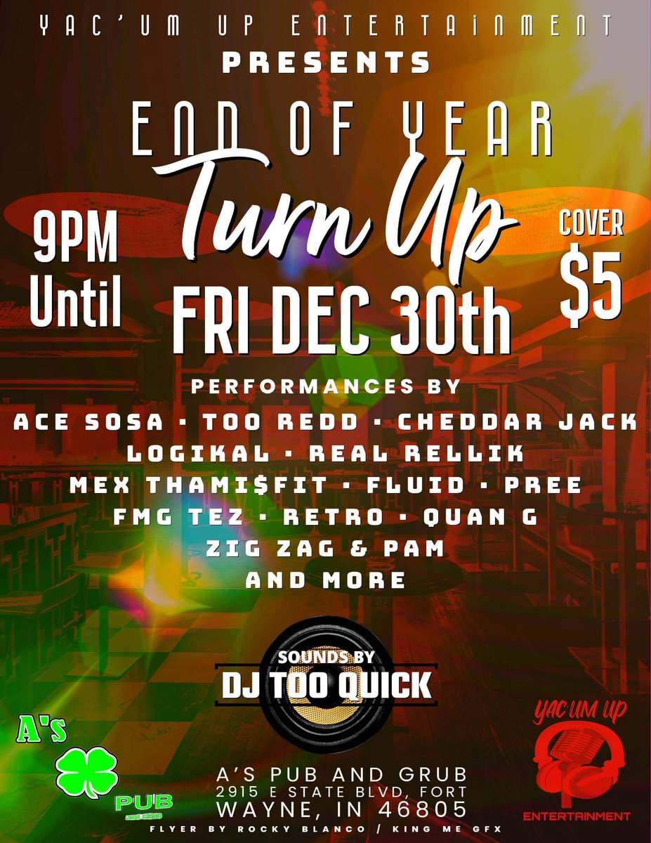 It's goin down this Friday Ft Wayne... make sure y'all come rock out, Yac'um Up Entertainment ending the year with a bang 🔥🔥🔥
