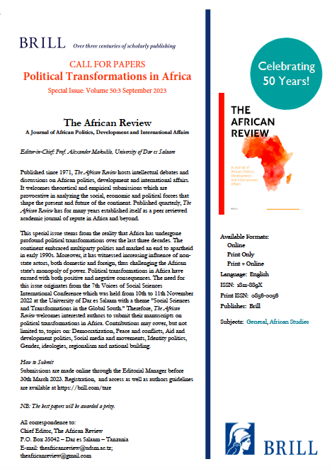 Check out this great Call for Papers.

The African Review is looking for articles on:

Political Transformations in Africa
Special Issue: Volume 50:3 September 2023

Submissions are due by 30th March 2023.

So still time to be involved!

More deets below 👇

<a href="/AlexMakulilo/">Alex makulilo</a>