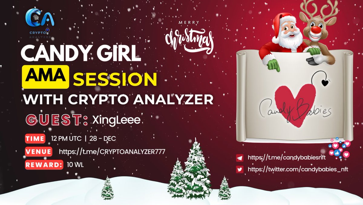 CRYPTO Analyzer AMA Series With candy baiesnft. 🎁Prize:10NFT 📆Date: 28th December 12:00 PM UTC 🏨 Venue: @CRYPTOANALYZER777 〽️ Rules: 1️⃣. Follow @candybabies_nft 2️⃣. Like Retweet & Comment Your Questions.