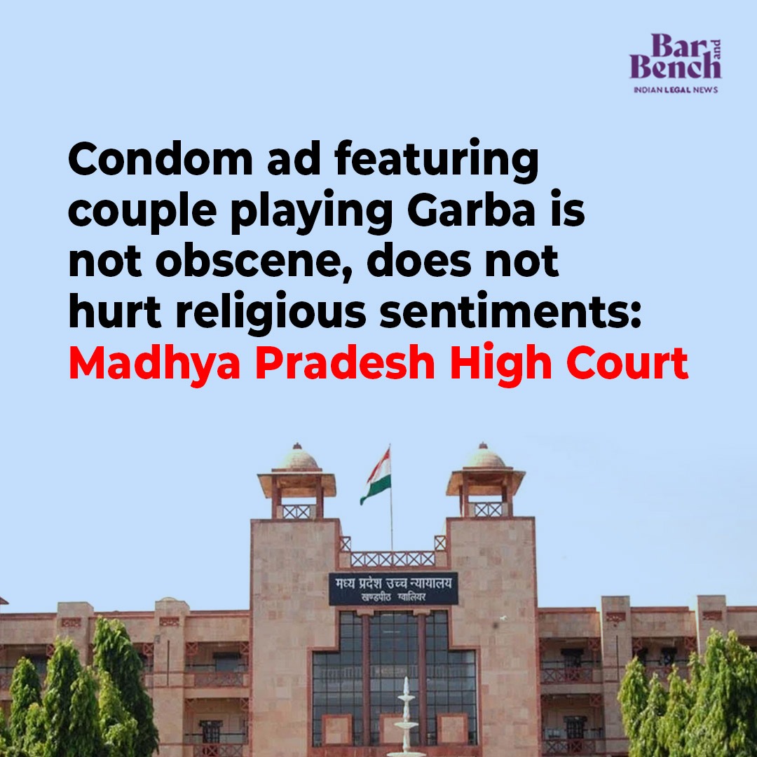 barandbench's tweet photo. Condom ad featuring couple playing Garba is not obscene, does not hurt religious sentiments: Madhya Pradesh High Court

Read more: https://t.co/s8TNLta8EV https://t.co/9dyVg72hxa