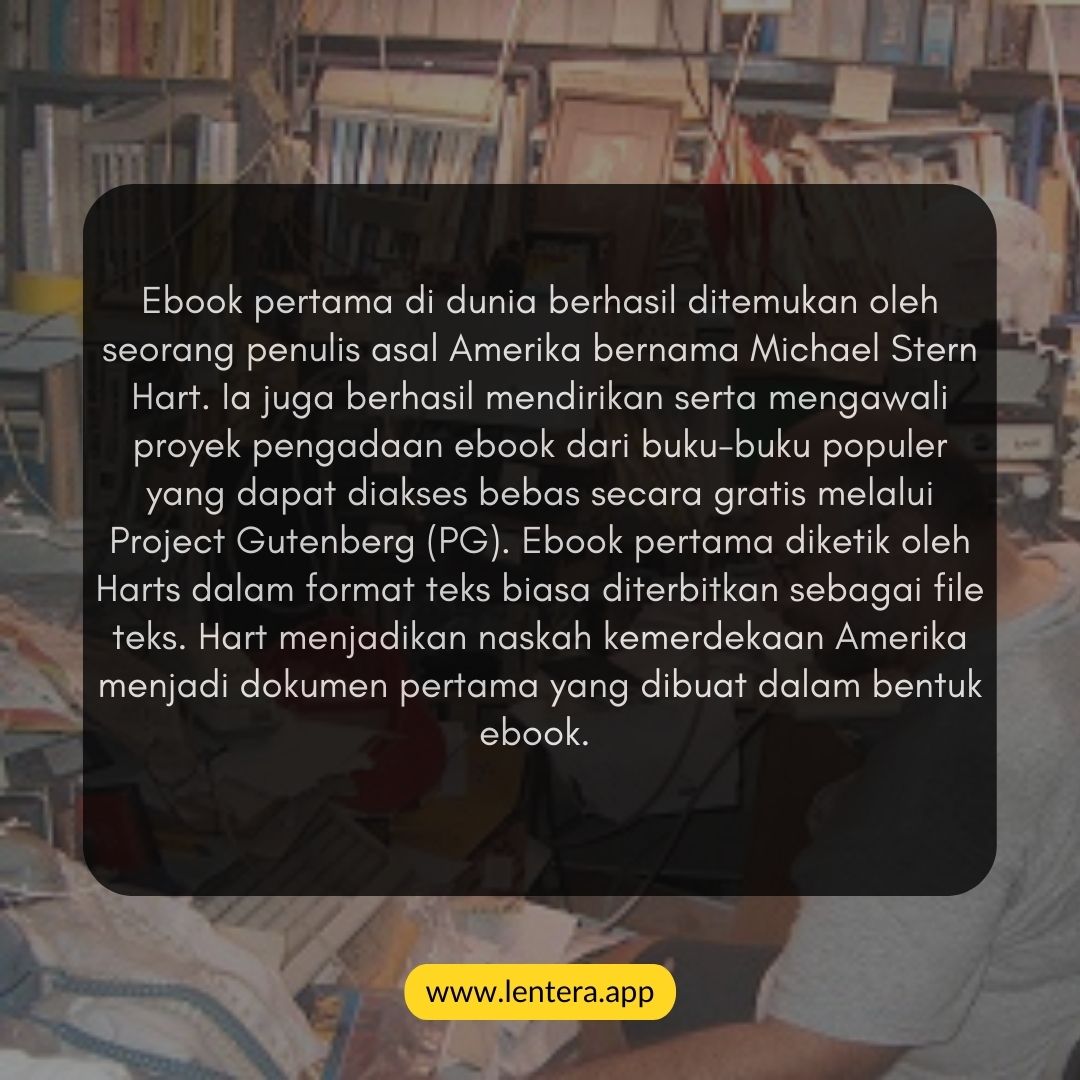 LenteraApp's tweet photo. Ebook menjadi salah satu hasil dari transformasi digital yang terjadi di dunia literasi. Namun tahukah kamu bahwa ebook pertama di dunia sudah ditemukan sejak 50 tahun lalu? Cek informasinya di bawah ini. #lenteraapp #bacadilentera https://t.co/0Sj0V0ayVH