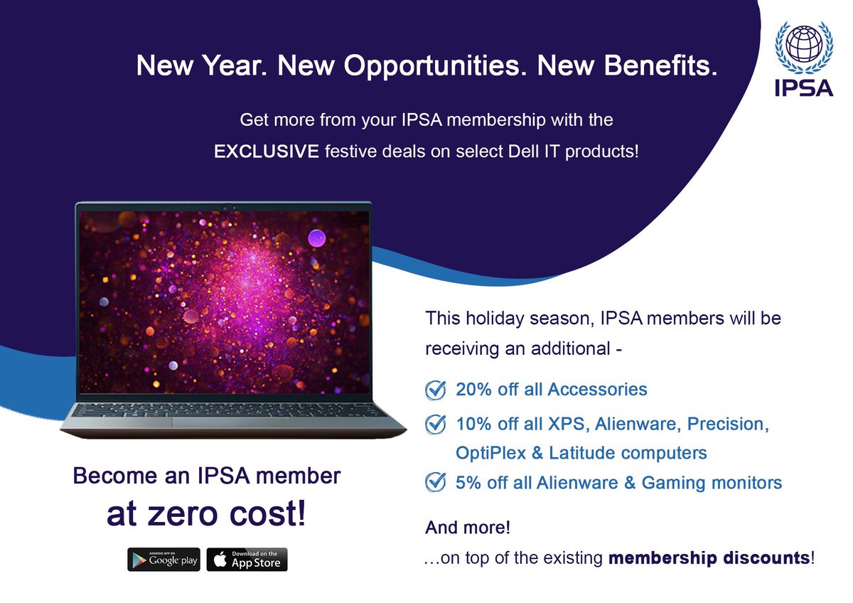 Start your #newyear right by becoming an IPSA #member &amp; getting the best deals on <a href="/DellTech/">Dell Technologies</a> products!

#Download the #free #IPSA #App now from your #PlayStore / #AppStore &amp; head over to the Exclusive #MemberOffers page to avail these exciting #discounts!

#security