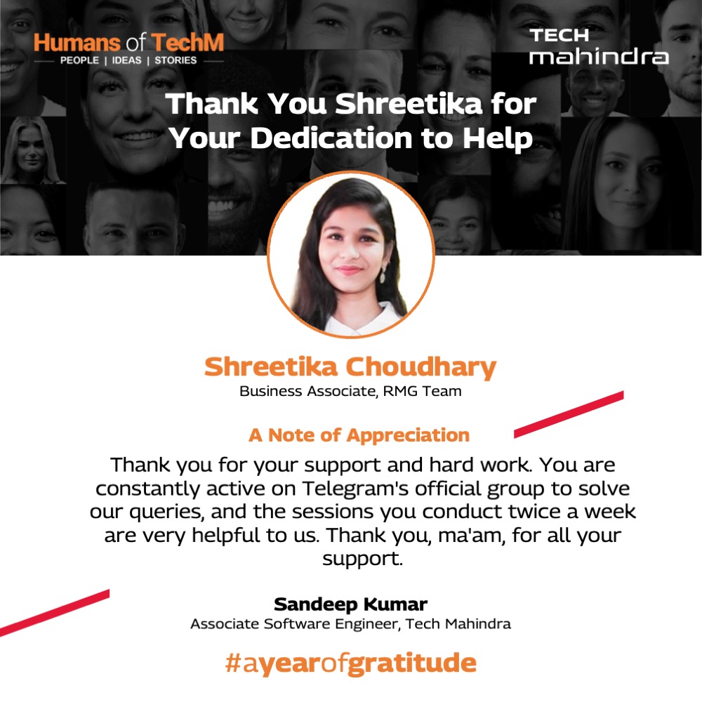 tech_mahindra's tweet photo. In this chapter of #AYearOfGratitude, we have Sandeep Kumar thanking Shreetika Choudhary, Business Associate, RMG Team at Tech Mahindra.
You can find out all about the Humans of TechM here: https://t.co/ge7SrQSY20
#HumansOfTechM #LoveToBeTechM https://t.co/tKxMe4zWU1