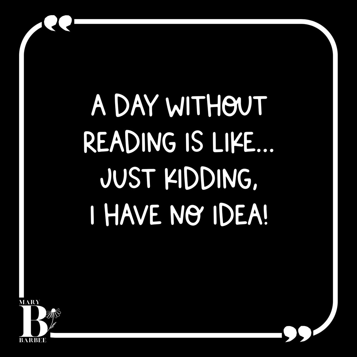 MaryBBarbee's tweet photo. 😂 Well, this is a true statement!
#bookworm #funnyquotes #booklover #bookwormquotes #readingcommunity #writingcommunity #bookcommunity https://t.co/7eTjWEPckP