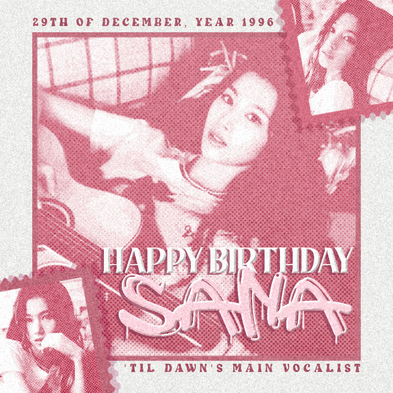 ㅤㅤ

    ❍⃝⃘۪۪۪͡彡 ⠀ DINGDAWNS.⠀   UPDATED !
    Happy SANA Day!  ╱ <a href="/pradamiIan/">maki</a> 

    1229.  Happy birthday,  our vocalist!
    May your day be filled with harmony.
    From your band and fam,   'Til Dawn.

ㅤㅤ