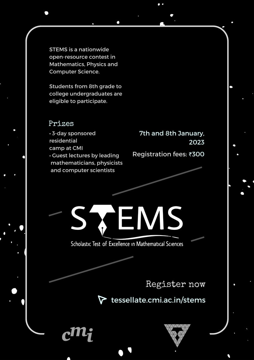CMITessellate's tweet photo. STEMS is back with its sixth edition! Register now at https://t.co/ZTT3gqTDld to take part in a one of a kind open resource exam created by CMI's very own students and get a chance to interact with leading researchers and experience the campus firsthand! https://t.co/h9evBGb0sG