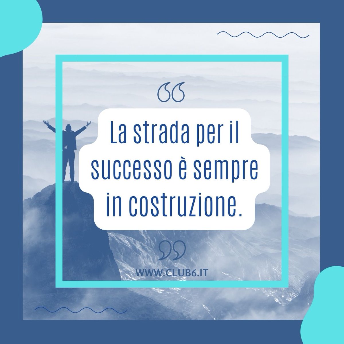 club6_it's tweet photo. La strada per il successo è sempre in costruzione.
VISITA IL SITO PER SAPERNE DI PIU': https://t.co/OTH2LIxRyZ
#competenzedigitali #lavorareonline #club6 #campusdigitale #frasedelgiorno https://t.co/XlcxukSa2w