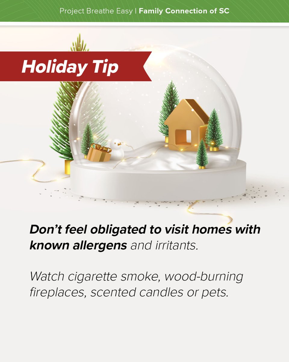 Holiday decorations, travel, and stress can all present challenges for people with allergies and asthma. Here's a tip: Don't feel obligated to visit homes with known allergens and irritants.