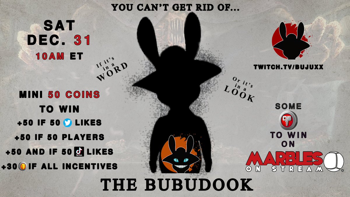 ThaBujuxx's tweet photo. Can you get rid of "The Bubudook" ? Sat DEC. 31 at 10AM ET (16h fr) on https://t.co/A2lFRrKqww .  A #MarblesOnStream event...

**Mini 50 PBP coins to win**
+50 if 50 likes on this post 
+50 if 50 racers
+50 if 50 TikTok likes : https://t.co/LpUebF9qXR
 
Please like and share❤️ https://t.co/XqaHOMBwcr