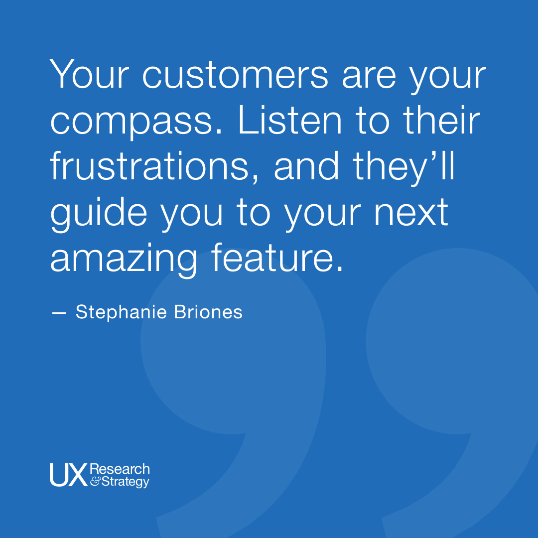 ux_and's tweet photo. Your customers are your compass. Listen to their frustrations, and they’ll guide you to your next amazing feature.

#uxd #quote #uxquote #ux101 #cx #ux #uxdesign #uxrs #designresearch #designstrategy #uxresearchandstrategy #userexperience #uxresearch #userresearch #uxlearning https://t.co/rPYFHeKr3X