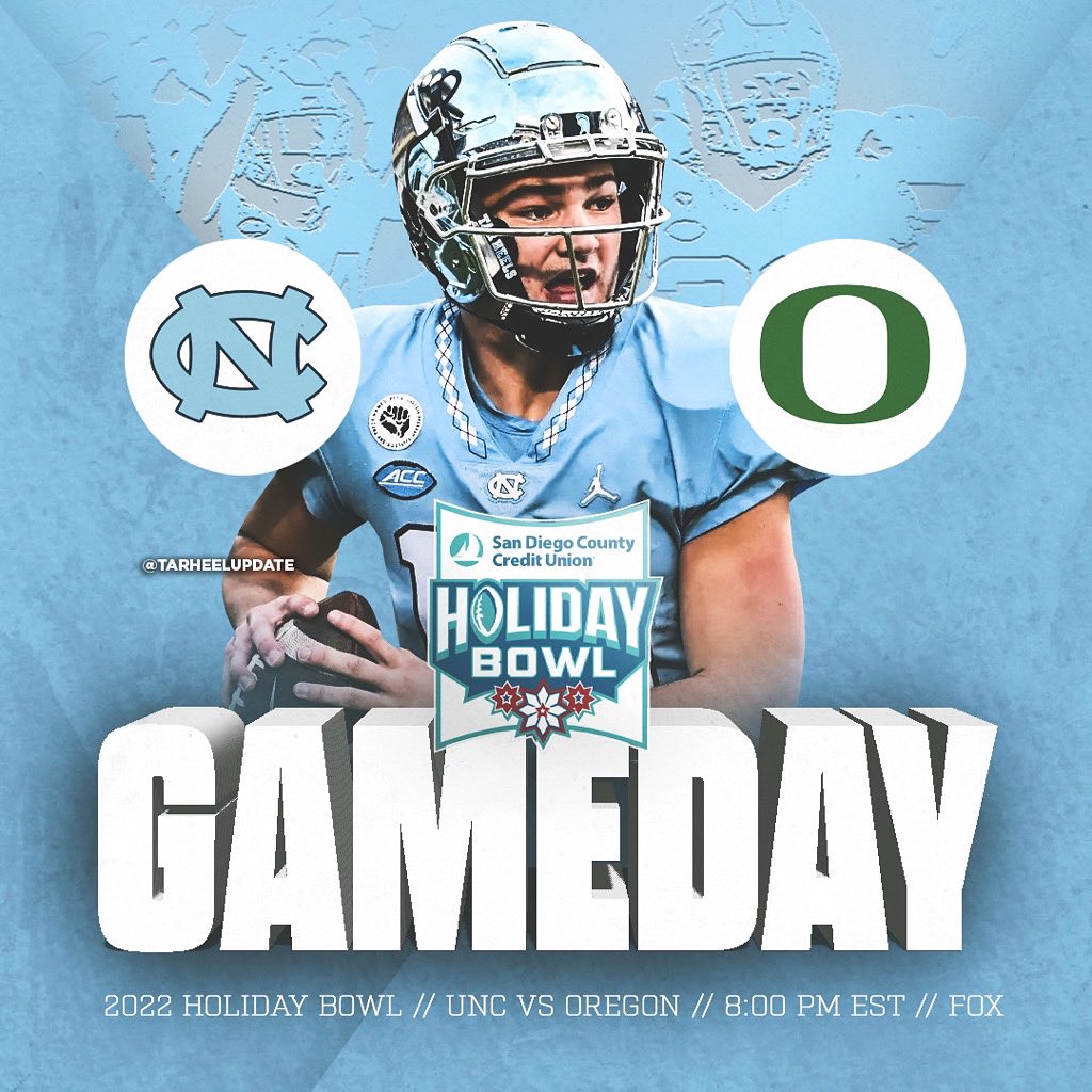 GET UP, ITS GAMEDAY! #UNC plays no. 15 Oregon for the 2022 Holiday Bowl. 8:00 PM EST FOX San Diego #BEATOREGON