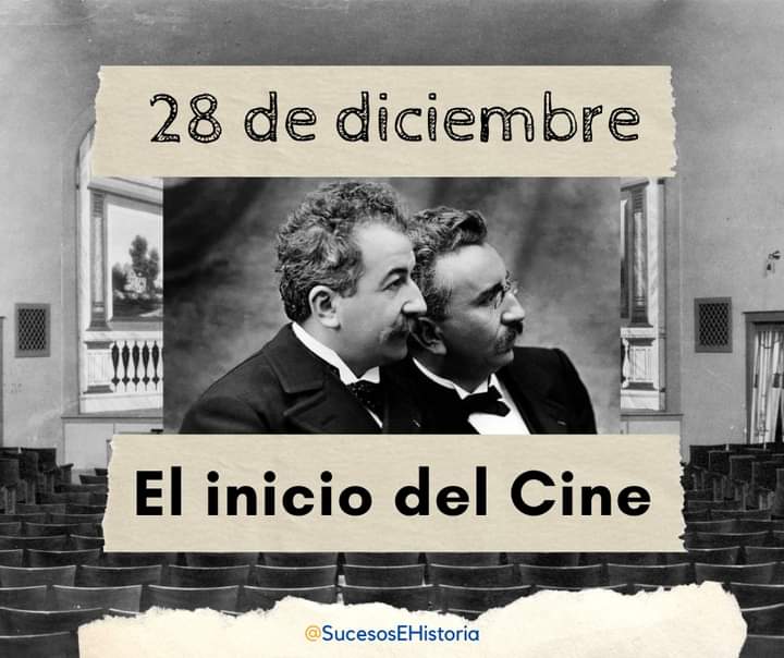 ESucesos's tweet photo. Un día como hoy, el inicio del Cine 

#28dediciembre #UnDiaComoHoy #HermanosLumière #InicioDelCine #SabiasQué #Efemerides #BuenMiercoles #History #cine https://t.co/i4GD2wChzR