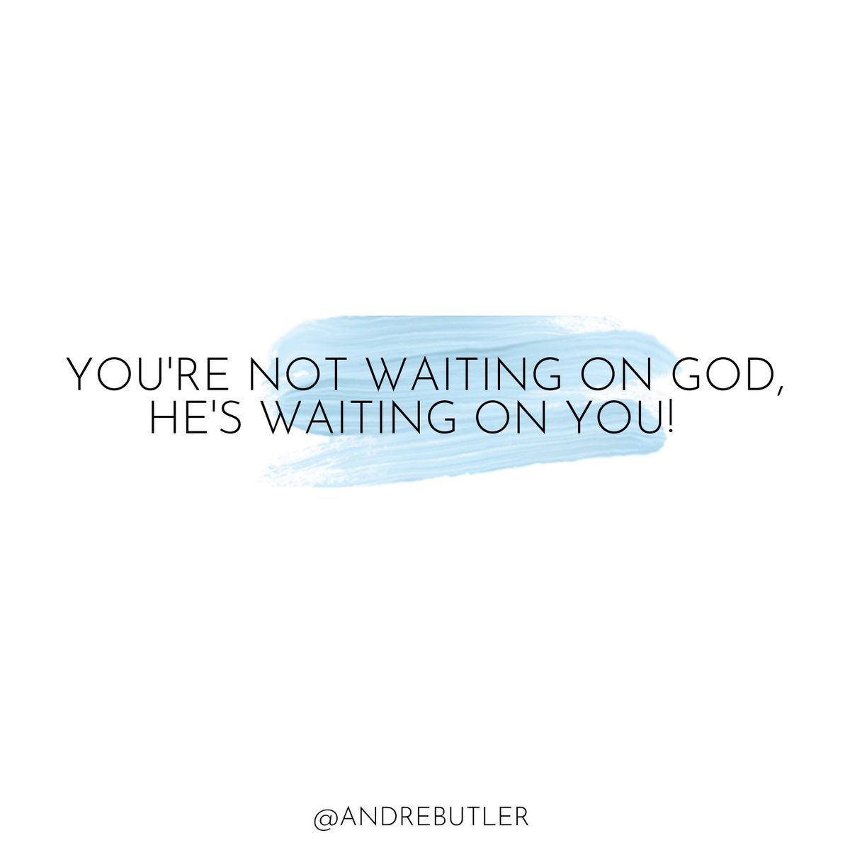 andrebutler's tweet photo. What has God told you to do? #faith #waiting #working #andrebutler https://t.co/xooJQGYuyd