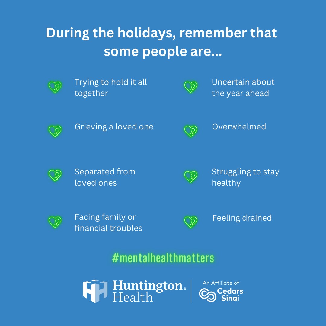 The holidays can be a challenging time for some. Check in on your neighbors, friends and family members. 

For a list of Huntington's mental health resources, including information about our Della Martin Center, visit huntingtonhealth.org/mentalhealth.

#compassionatecommunitycare