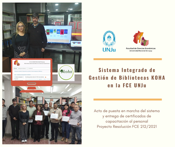 La Facultad de Ciencias Económicas de la Universidad Nacional de Jujuy tiene el agrado de anunciar a la comunidad de nuestra casa de altos estudios, la puesta en funcionamiento del "Sistema de Gestión Integral de Bibliotecas Koha" fce.unju.edu.ar/node/1229