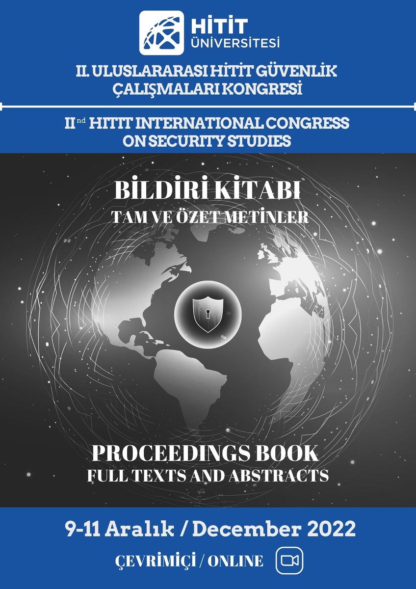 HititIR's tweet photo. II. Uluslararası Hitit Güvenlik Çalışmaları Kongresi Bildiri Kitabı yayınlanmıştır. 👇
https://t.co/DrX6Q53HZt https://t.co/SwZRL0SQdv