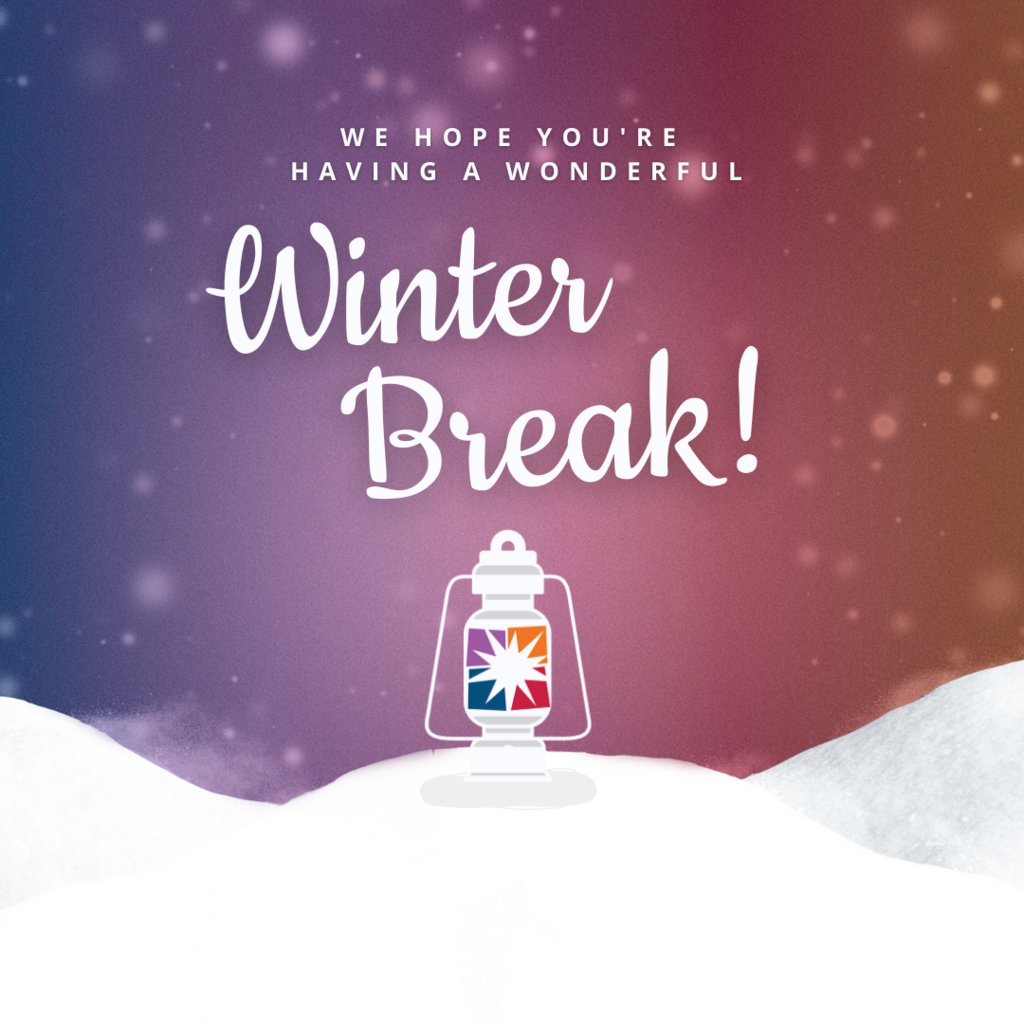 We hope you’re having a wonderful holiday break and taking some time to rest and recharge with friends and family!
