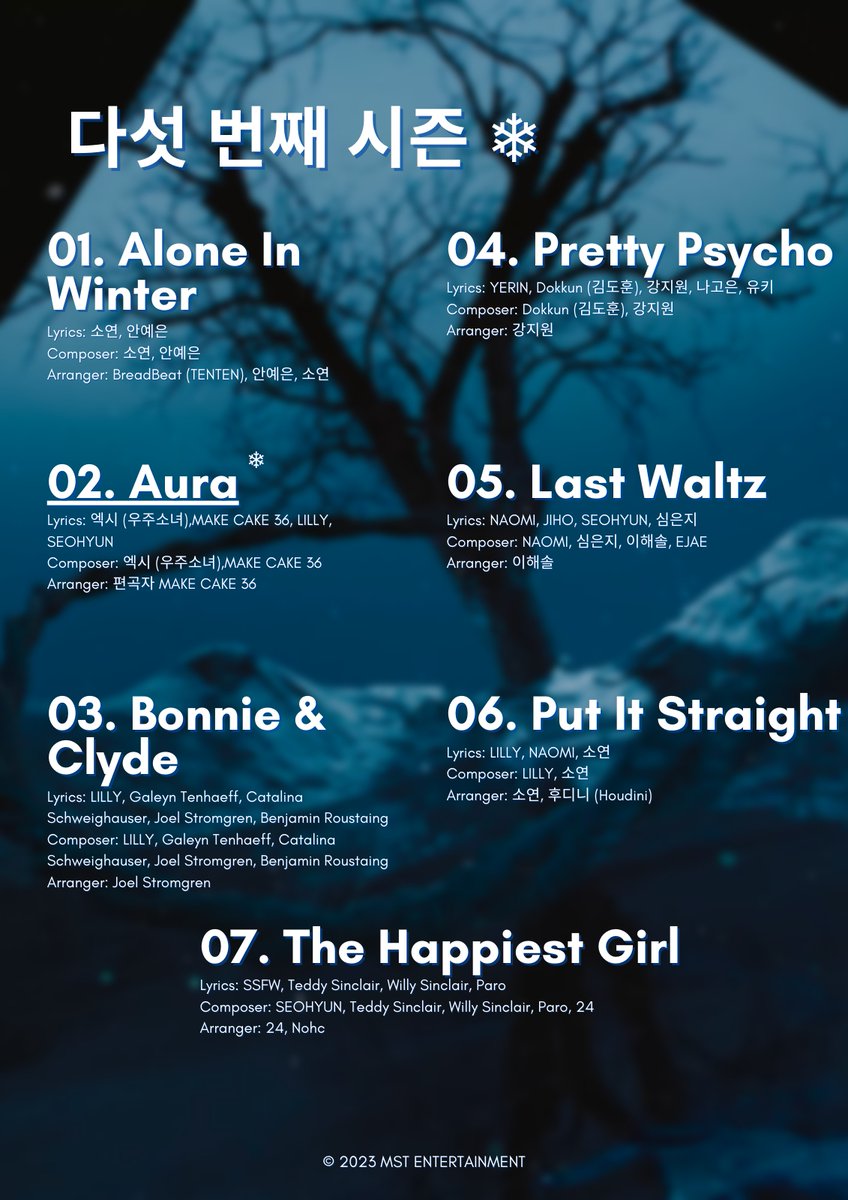 MST_EntOfficial's tweet photo. 다섯 번째 시즌 (SSFW) 
3rd Mini Album {❄︎}

TRACK LIST

TITLE - Aura
2023.01.09 00AM KST

#다섯번째시즌 #SSFW 
#WINTER 
#MST_ENTERTAINMENT https://t.co/ymdoryAPJh