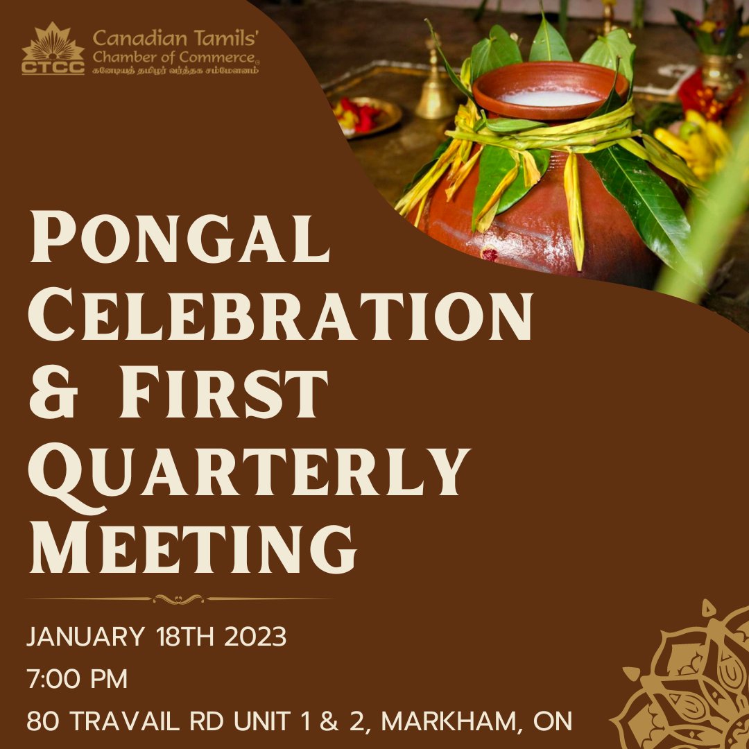 #CTCC will be starting off the New Year with a #ThaiPongalCelebration along with our #FirstQuarterlyMeeting for 2023!

Date: January 18, 2023
Time: 7 PM EST
Location: CTCC Business Centre (80 Travail Rd, Units 1 &amp; 2, Markham)
RSVP through our website: ctcc.ca/event/pongal/