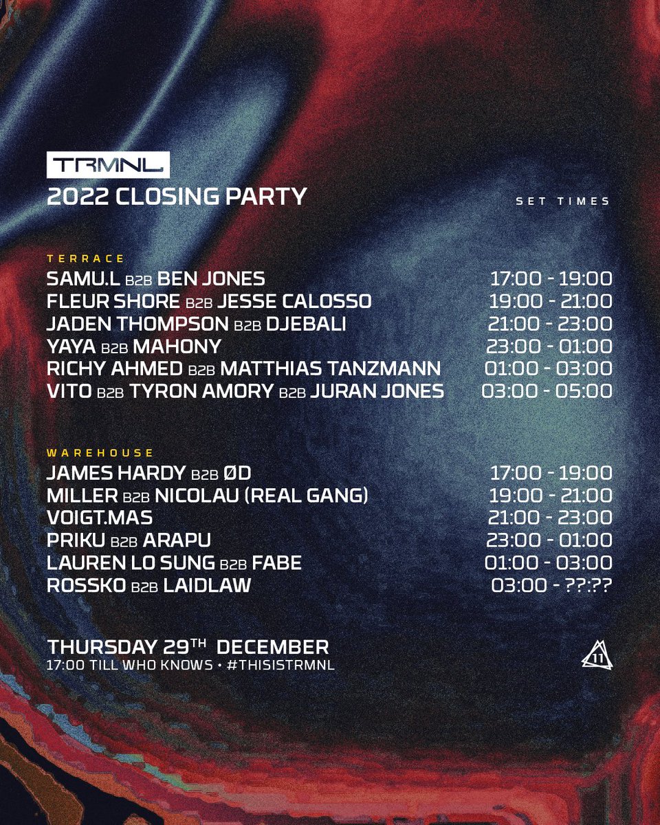 Lab11Warehouse's tweet photo. Set times & key info ahead of @thisisTRMNL's 2022 closing party tomorrow.
#LAB11FAMILY #RAVESAFE https://t.co/shY6lkiz5l